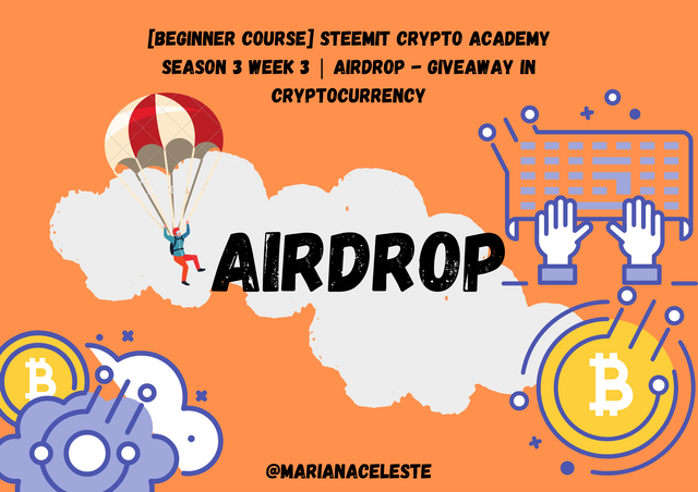 [Beginner Course] Steemit Crypto Academy Season 3 Week 3  Airdrop - Giveaway In Cryptocurrency (13).png